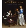 New Dutch Pictures In The Collection Of Her Majesty The Queen Royal Collection Publications