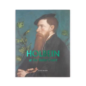 Best Sale Holbein At The Tudor Court Royal Collection Publications