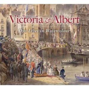 Best Sale Victoria And Albert: Our Lives In Watercolour Royal Collection Publications